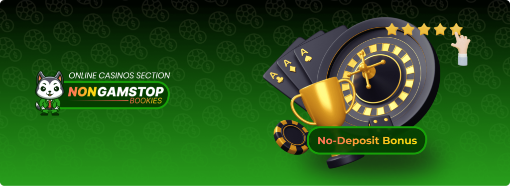 Casinos That Offer Non-GamStop No Deposit Bonus Banner