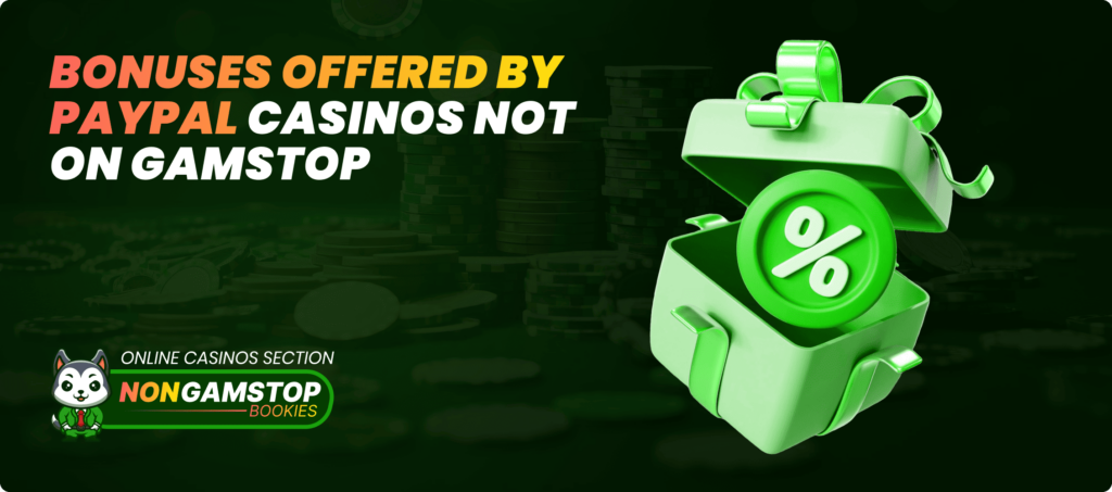 Bonuses Offered by PayPal Casinos Not on GamStop Banner